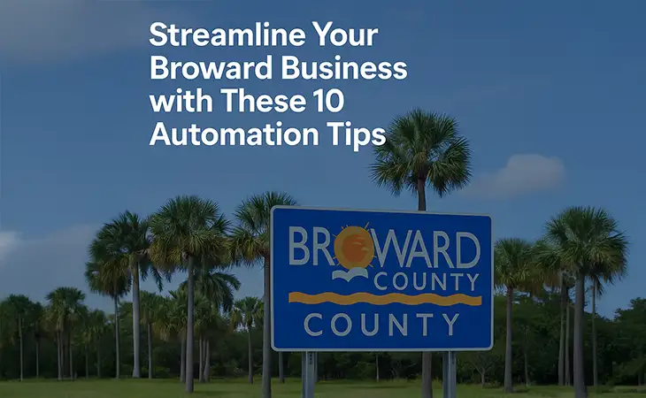 Streamline Your Broward Business with These 10 Automation Tips